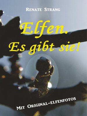 cover image of Elfen. Es gibt sie!